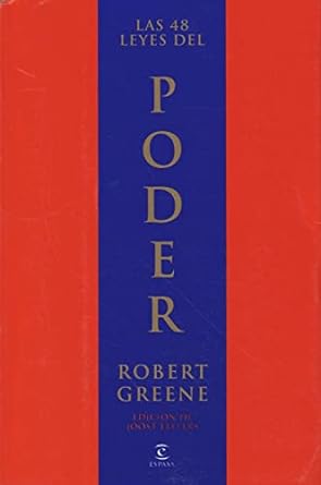 Las 48 leyes del poder de Robert Greene / Joost Elffers