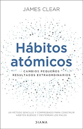 Hábitos atómicos de James Clear